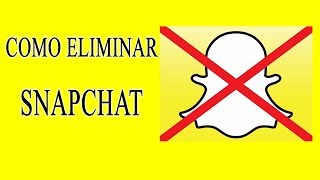 COMO ELIMINAR UNA CUENTA DE SNAPCHAT [upl. by Bamby]