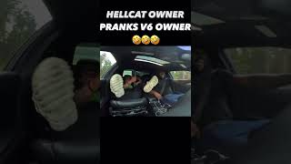 srtbj2944 HELLCAT OWNER PRANKS V6 OWNER youtubeshorts [upl. by Lustig]