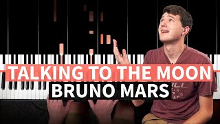 Talking to the Moon  Bruno Mars  PIANO TUTORIAL accompaniment with chords [upl. by Enimisaj581]