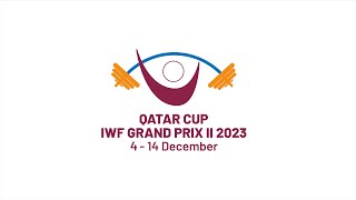 2023 IWF GRAND PRIX II  DOHA QAT M 109A [upl. by Killoran]