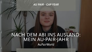 Nach dem Abi ins Ausland Mein AupairJahr  AuPairWorld [upl. by Tecil]