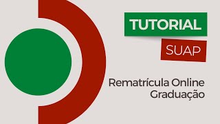 Tutorial SUAP  Rematrícula Online dos estudantes de Graduação [upl. by Namyac]