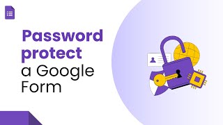 How to password protect a Google Form [upl. by Nove]