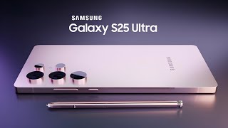 Samsung Galaxy S25 Ultra  Samsung Is Crafting a MASTERPIECE 🔥🔥 [upl. by Hanahs]