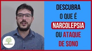 O que é Narcolepsia Ataque de Sono [upl. by Abigale]