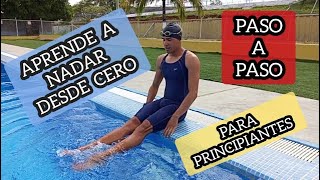 🏊🏻‍♂️💦Cómo Aprender a NADAR desde CERO  PASO A PASO  Para PRINCIPIANTES  Leonanky Blanca [upl. by Meggie793]