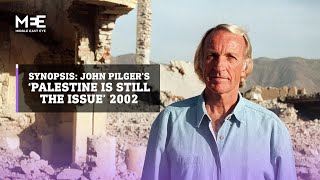 Delving into John Pilger’s 2002 documentary Palestine is still the issue [upl. by Llemmart]