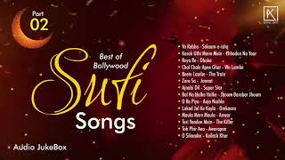 Bollywood Sufi Songs  Best of Sufi Jukebox  Sufi Audio Jukebox Part  02 [upl. by Tisdale606]