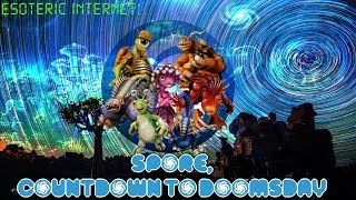 Spore Countdown To Doomsday  Esoteric Internet [upl. by Namwen]