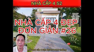 26 MẪU NHÀ CẤP 4 ĐẸP ĐƠN GIẢN  NHỮNG MẪU NHÀ ĐẸP VŨ K7 BIEN LAN [upl. by Enilamme]