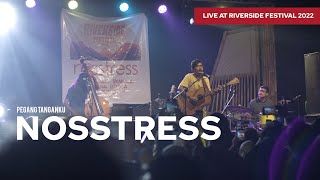 NOSSTRESS  PEGANG TANGANKU Live at RIVERSIDE FESTIVAL 2022 [upl. by Noyek]