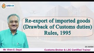 Reexport of imported goods Drawback of Customs duties Rules 1995 [upl. by Sande397]