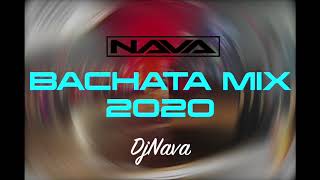 Bachata Mix 2020  DjNava [upl. by Atteynod]