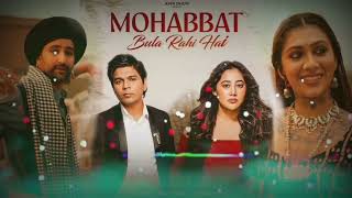 Mohabbat Bula Rahi Hai 🎧 Slowed Reverb Lofi song payal devi Ankit Tiwari [upl. by Leunamnauj]