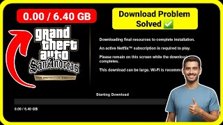 GTA San Andreas NETFLIX Resources Download Problem  Fix GTA San Andreas NETFLIX Starting Problem [upl. by Avik]