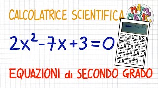 EQUAZIONI DI SECONDO GRADO  calcolatrice scientifica  CS10 [upl. by Lokin]