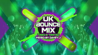 UK Bounce Mix Tried amp Tested Mixed By Davey J dance donk dance wiganpier dj subscribe [upl. by Ariamoy81]