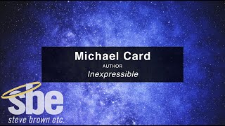 Michael Card  Inexpressible  Steve Brown Etc  Key Life [upl. by Stubbs865]