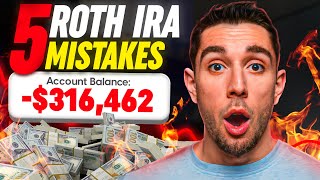 The 5 BIGGEST Roth IRA Mistakes That DESTROY Retirement [upl. by Kerr772]