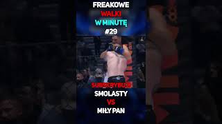 Freakowe Walki W Minutę 29  Miły Pan VS Smolasty shorts miłypan smolasty famemma cloutmma mma [upl. by Desmund]