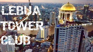 Lebua Tower Club Suite lounges sky bars and amazing views of Bangkok [upl. by Channing]