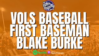 Vol Baseball First Baseman Blake Burke Recaps Tennessees National Semifinal Victory [upl. by Leahcar753]