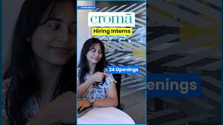 Croma Internship Openings  Hiring 24 Interns for Mumbai Location [upl. by Akenaj169]