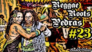 REGGAE ROOTS  PEDRAS 23  Recordation Das Pedras [upl. by Gherardi]