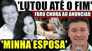 MÉDICO CHORA AO CONFIRMAR VERA VIEL APÓS ÓRGÃO FALHAR ESPOSA DE RODRIGO FARO CHEGA NOTICIA [upl. by Courtney840]