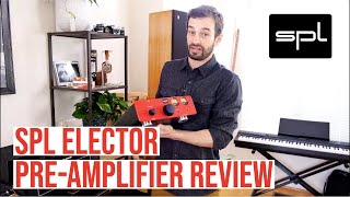 SPL Elector HiFi PreAmplifier Review [upl. by Moht]