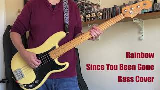 Rainbow  Since You Been Gone  Bass Cover [upl. by Feerahs]