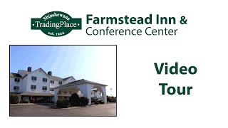 Shipshewana Farmstead Inn amp Conference Center Video Tour [upl. by Marja]