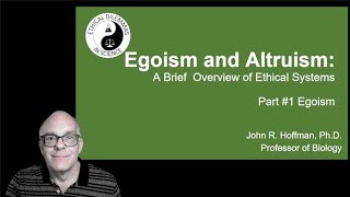 Egoism A Brief Overview of Ethical Systems [upl. by Aerdnaid]