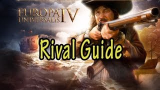 Europa Universalis IV Rival Guide [upl. by Biddick]