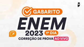 Gabarito ENEM 2023 1º dia – Correção de prova AO VIVO [upl. by Adnoek]