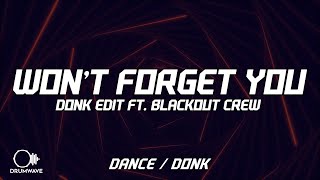 Jax Jones DOD Ina Wroldsen  Won’t Forget You Donk Edit Featuring Blackout Crew [upl. by Devinne]