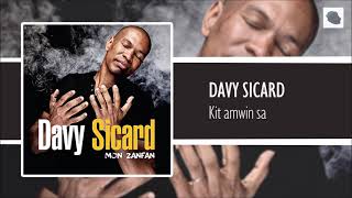 Davy Sicard  Kit amwin sa [upl. by Gnim]