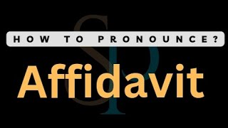 How To Pronounce Affidavit Correctly [upl. by Nehgaem198]