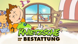 Knietzsche und die Bestattung [upl. by Illona]