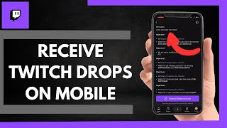 How To Receive Twitch Drops On Mobile [upl. by Nairahcaz]