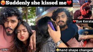 😭My hand bone shape changed💔😍i love shaalin🥺bye bye Kerala 🥵Suddenly she kissed me♥️ TTF🔥 [upl. by Okir174]