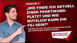 Wie finde ich aktuell einen Praktikumsplatz Und wie nützlich kann ein FSJ sein [upl. by Ocin341]