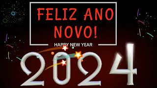 Feliz Ano Novo 2024  vídeo para desejar feliz Ano Novo 2024 [upl. by Uyr610]