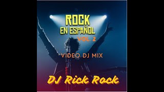 DJ Rick RockRock en Español Mana Mikel Erenxun Duncan Dhu Enanitos Verdes Nek Laura no Esta El Tri [upl. by Koffman]