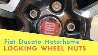 Locking Wheel Nuts For A Fiat Ducato Motorhome  Product Reviews [upl. by Eentroc]