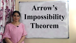 Arrow’s Impossibility Theorem [upl. by Leerzej]