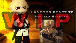 ‼️WIP‼️ Fandoms react  14 Mikaela Hyakuya  seraph of the end  sirsapphire  READ DESC [upl. by Nerhtak]