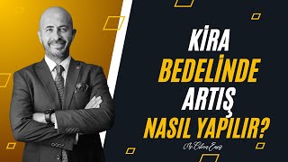 Kira Bedelinde Artış Nasıl Yapılmalı [upl. by Reiter]