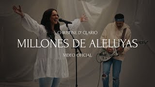 Christine DClario  Millones de Aleluyas Video Oficial [upl. by Franni]