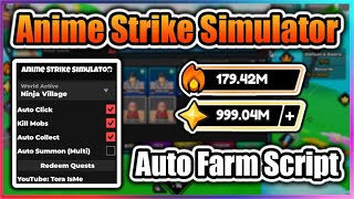 UPD 1 Anime Strike Simulator Script  Auto Farm amp More [upl. by Sitra]